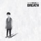 Breath (with TAEYEON & JONGHYUN) - S.M. THE BALLAD lyrics