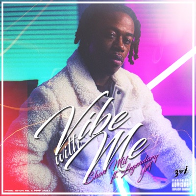 Vibe With Me (feat. Legendary Jay) - Single
