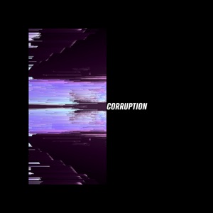 Corruption Ep