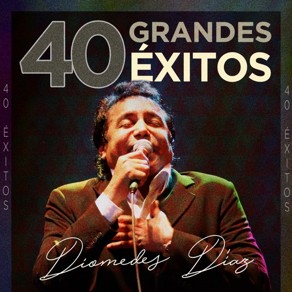 Download Diomedes Díaz - 40 Grandes Éxitos (2020) Album – Telegraph