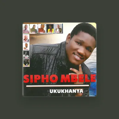 Listen to Sipho Mbele, watch music videos, read bio, see tour dates & more!
