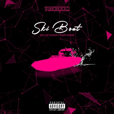 Ski Boat (feat. Pat Anthony & Frank Streets) - Single