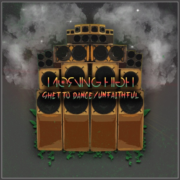 Ghetto Dance / Unfaithful - Single