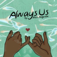 Always Us - Single - Ross Augusta