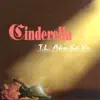 Cinderella - Tulak Ng Bibig, Kabig Ng Dibdib