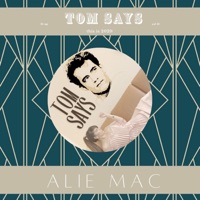 Tom Says - Single - Alie Mac
