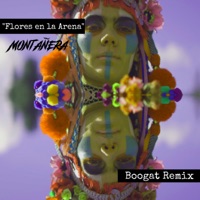 Flores en la Arena (Remix) - Single - Montañera & Boogát
