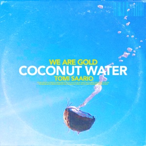 We Are Gold & Tomi Saario - Coconut Water - 排舞 编舞者