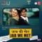Tum Se Hi - Pritam & Mohit Chauhan lyrics