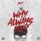 Why Always Me (feat. BandoKay, Double Lz & SJ) - Rv lyrics