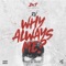 Why Always Me (feat. BandoKay, Double Lz & SJ) - Rv lyrics