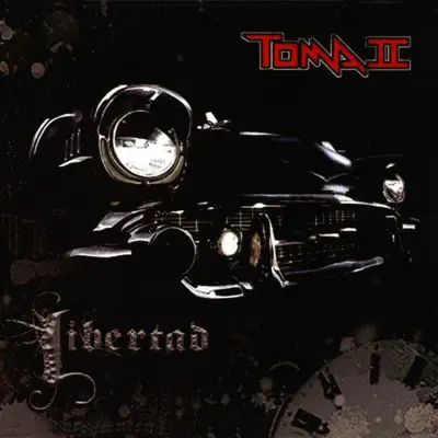 Libertad - Toma II