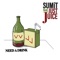 Need a Drink (feat. Just Juice) - SUMiT lyrics