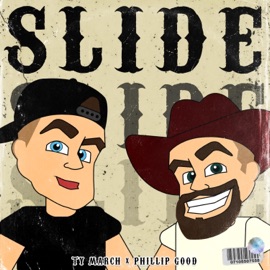 Slide (feat. Ty March.) Phillip Good