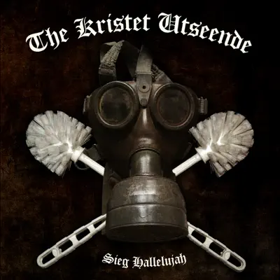 Sieg Hallelujah (Bonus Track Version) - Kristet Utseende Sieg Hallelujah (Bonus Track Version) - Kristet Utseende