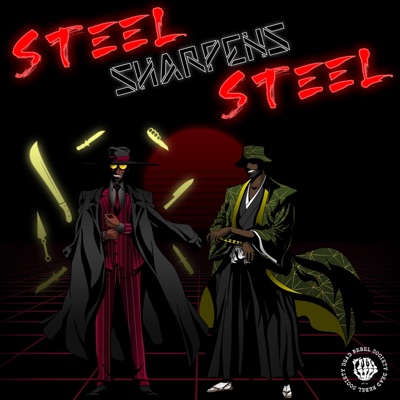 Steel Sharpens Steel - EP