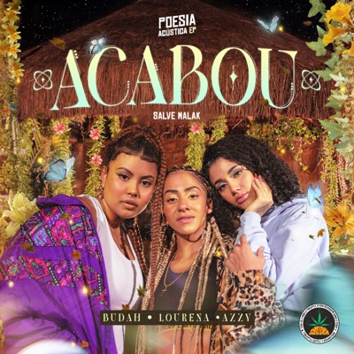 Poesia Acústica Ep. Acabou - Pineapple StormTV, Budah ...