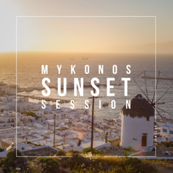 Mykonos Sunset Session, Vol. 7 - Various Artists Cover Art
