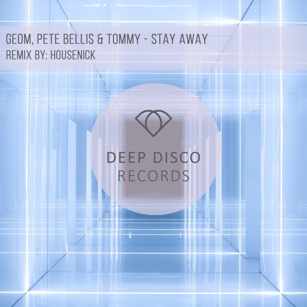 Stay Away - Single