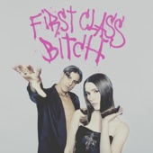 First Class Bitch artwork