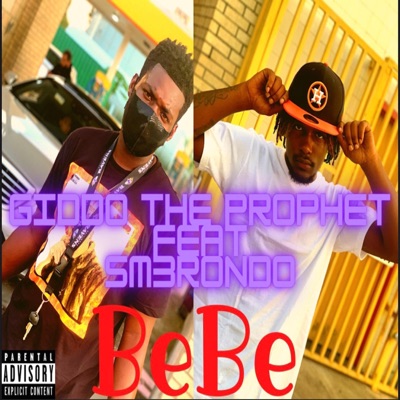 BeBe (feat. Sm3rondo) - Single