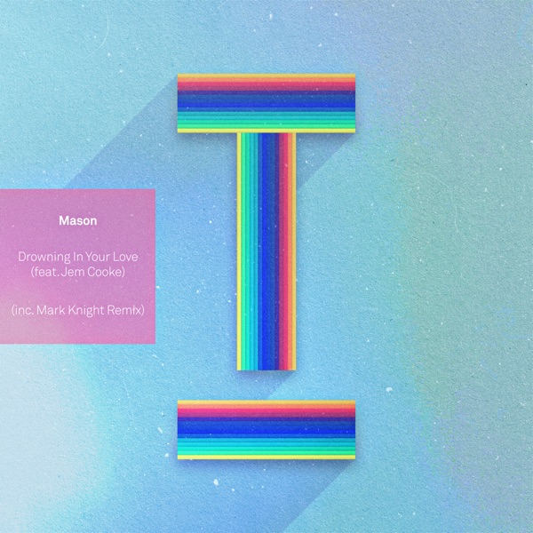 Drowning in Your Love (feat. Jem Cooke) - EP