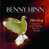 Healing - Benny Hinn