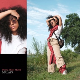 Worry About Myself Malaya