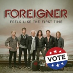 Foreigner - Feels Like the First Time