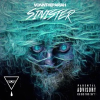 SINISTER (2018) [feat. JL & Dr. Sunshine] - Single - Vonn the Pariah