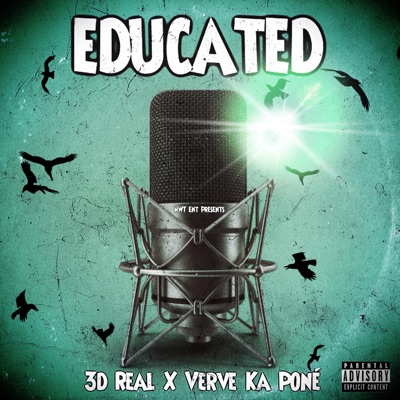 Educated (feat. 3d Real) - Single