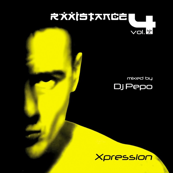 Rxxistance, Vol. 4: Xpression, Mixed by DJ Pepo (Continuous Mix)