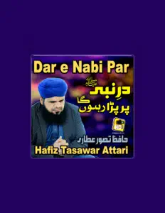 收听 Hafiz Tasawar Attari、观看音乐视频、阅读小传、查看巡演日期等 ！