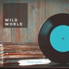 Wild World - Single