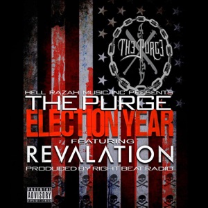 Election Year (feat. Revalation)