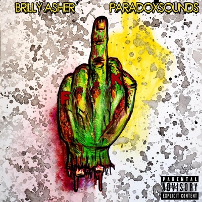 Fuck! (feat. Brilly Asher & Dom Apollo) - Single