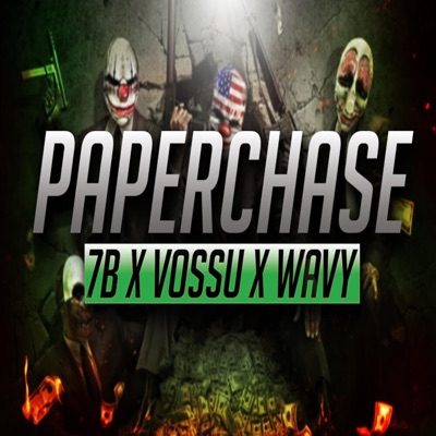 7b PaperChase (feat. Vossu & Wavy) - Single