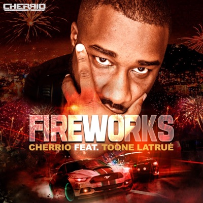 Fireworks (feat. Toone Latrué) - Single