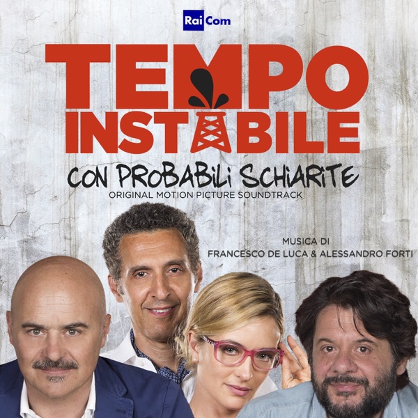 Tempo instabile con probabili schiarite (Original Motion Picture Soundtrack)