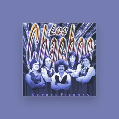 Listen to Los Chachos, watch music videos, read bio, see tour dates & more!
