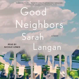 Good Neighbors (Unabridged)
