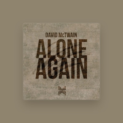 Listen to David McTwain, watch music videos, read bio, see tour dates & more!