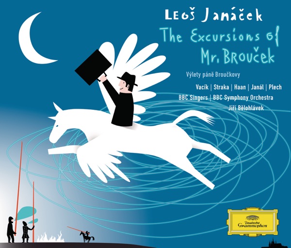 Janácek: The Excursions of Mr. Broucek