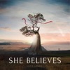 She Believes - Single