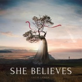 Lucie Lynch - She Believes