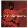 Lucky Peterson - Bird In the Hand