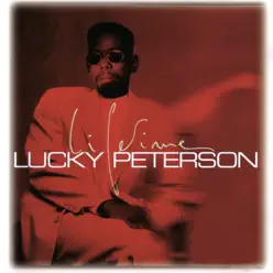 Lifetime - Lucky Peterson Lifetime - Lucky Peterson