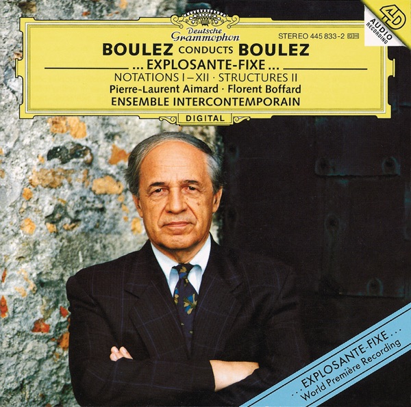Boulez conducts Boulez - .explosante-fixe., Notations I-XII, Structures II