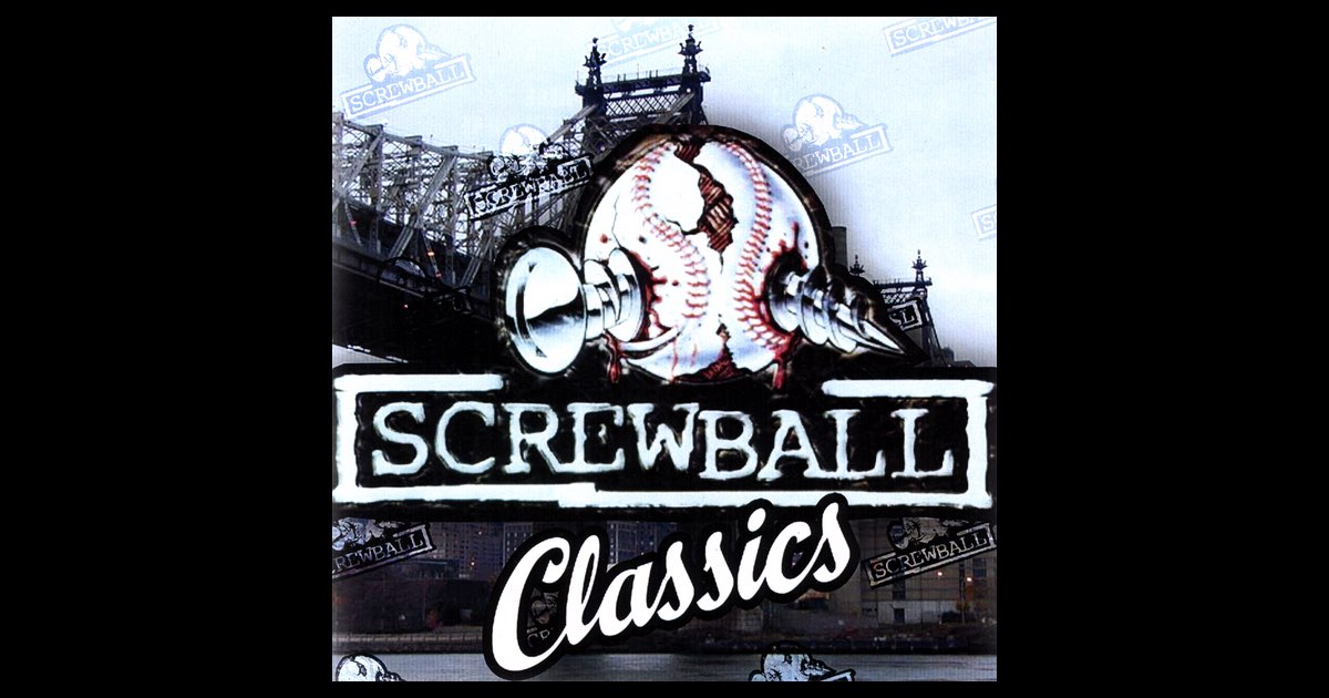 Screwball Classic - Album by Screwball - Apple Music