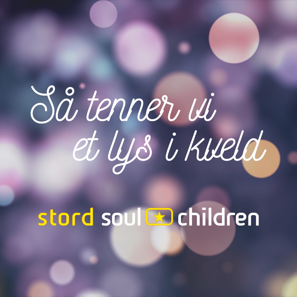 Så Tenner Vi Et Lys I Kveld - Single - Album by Stord Soul Children - Apple  Music